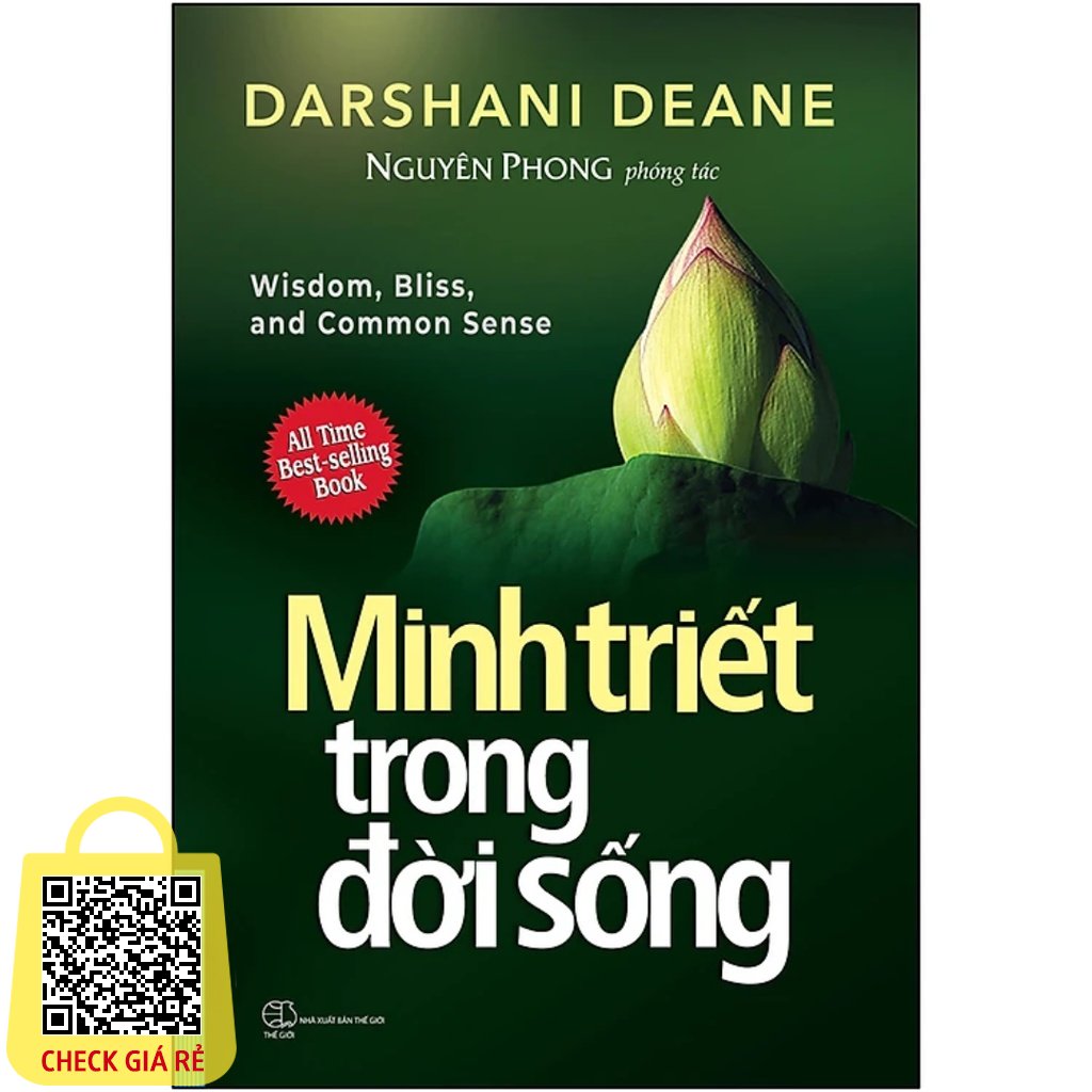 Minh Triết Trong Đời Sống (Darshani Deane - Nguyên Phong phóng tác)