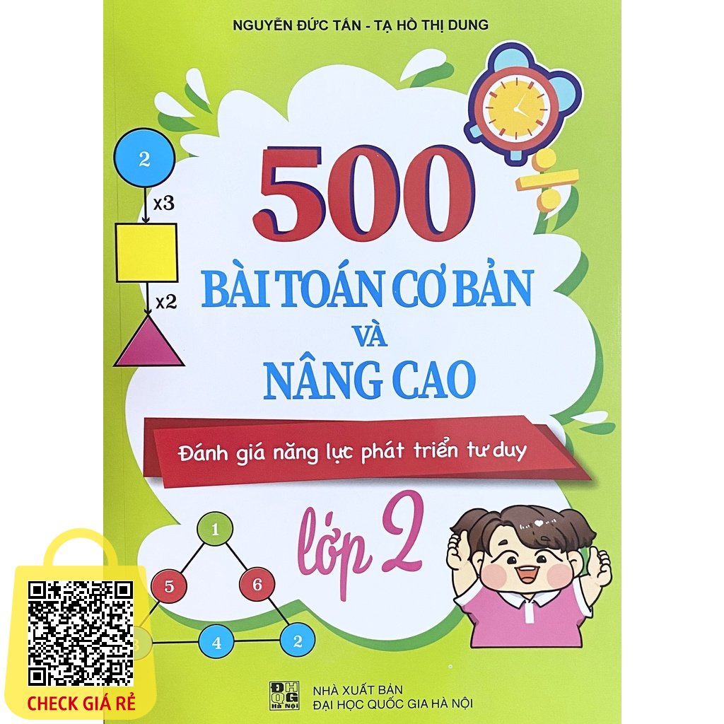 Sach 500 Bai Toan co ban va nang cao lop 2 (Danh gia va phat trien nang luc tu duy)