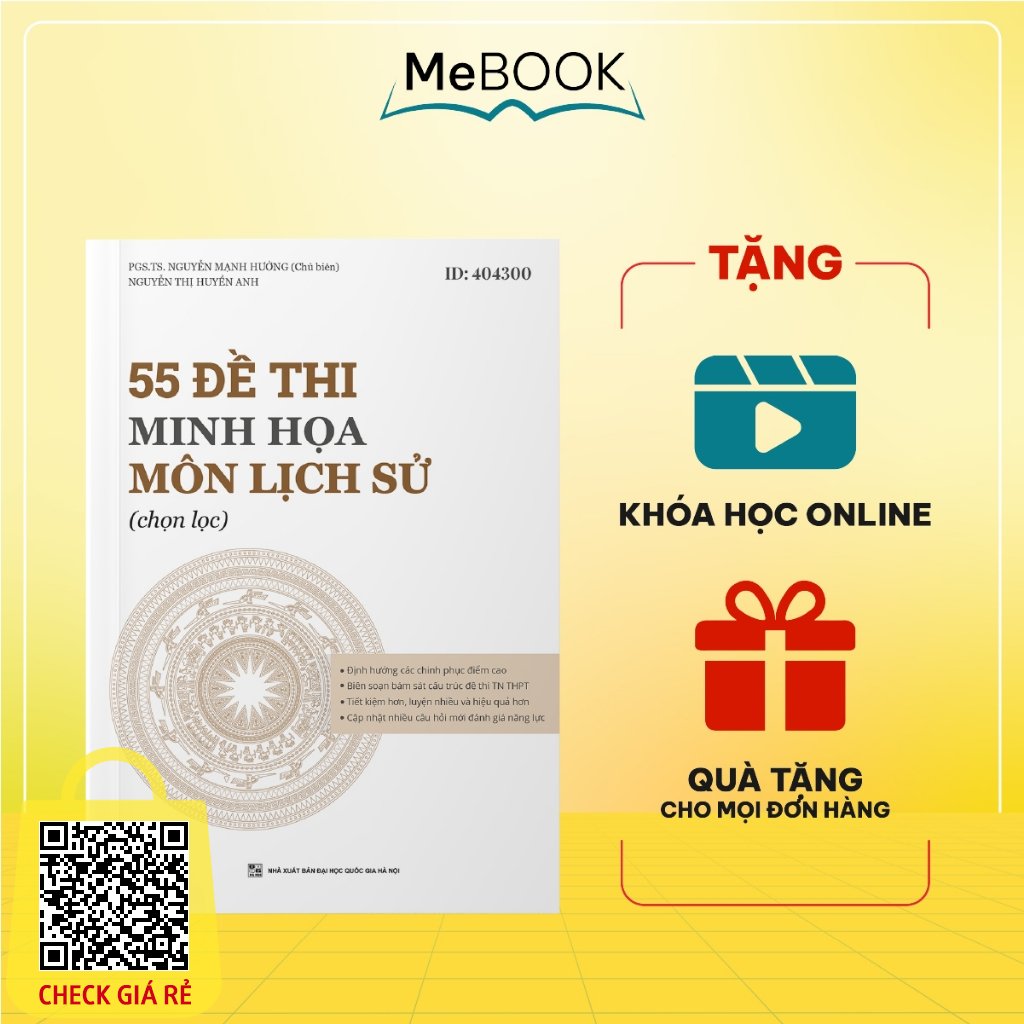 Sach 55 De thi Minh hoa Mon Lich su Thay Nguyen Manh Huong - Me Book