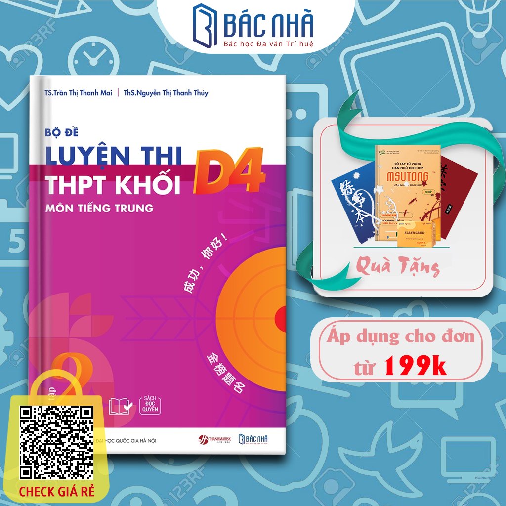 Sách Bộ đề sách luyện thi tiếng Trung khối D4 tập 2 dành cho học sinh THPT nhà sách Bác Nhã