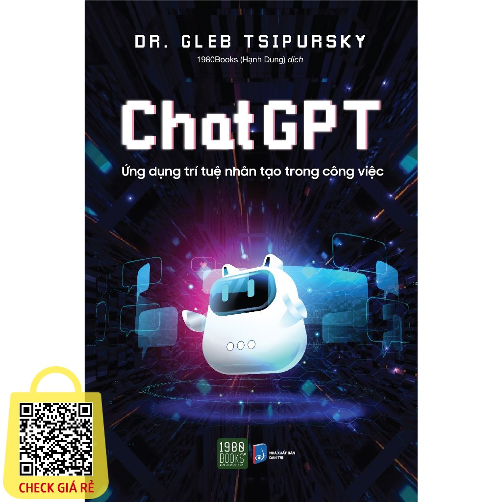 Sách Chat GPT Ứng Dụng Trí Tuệ Nhân Tạo Trong Công Việc