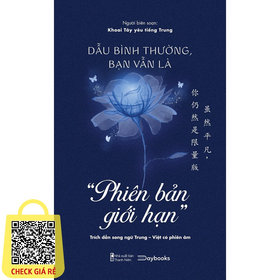 Sach Dau Binh Thuong - Ban Van La “Phien Ban Gioi Han” (Trich Dan SONG NGU Trung Viet Co Phien Am)