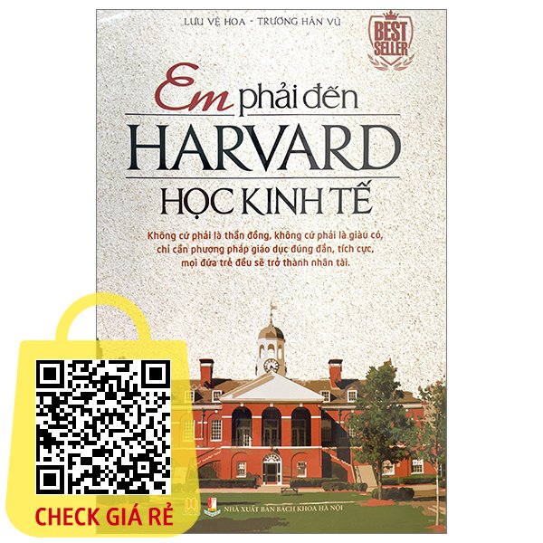 Sách Em Phải Đến Harvard Học Kinh Tế (Tái Bản 2023)