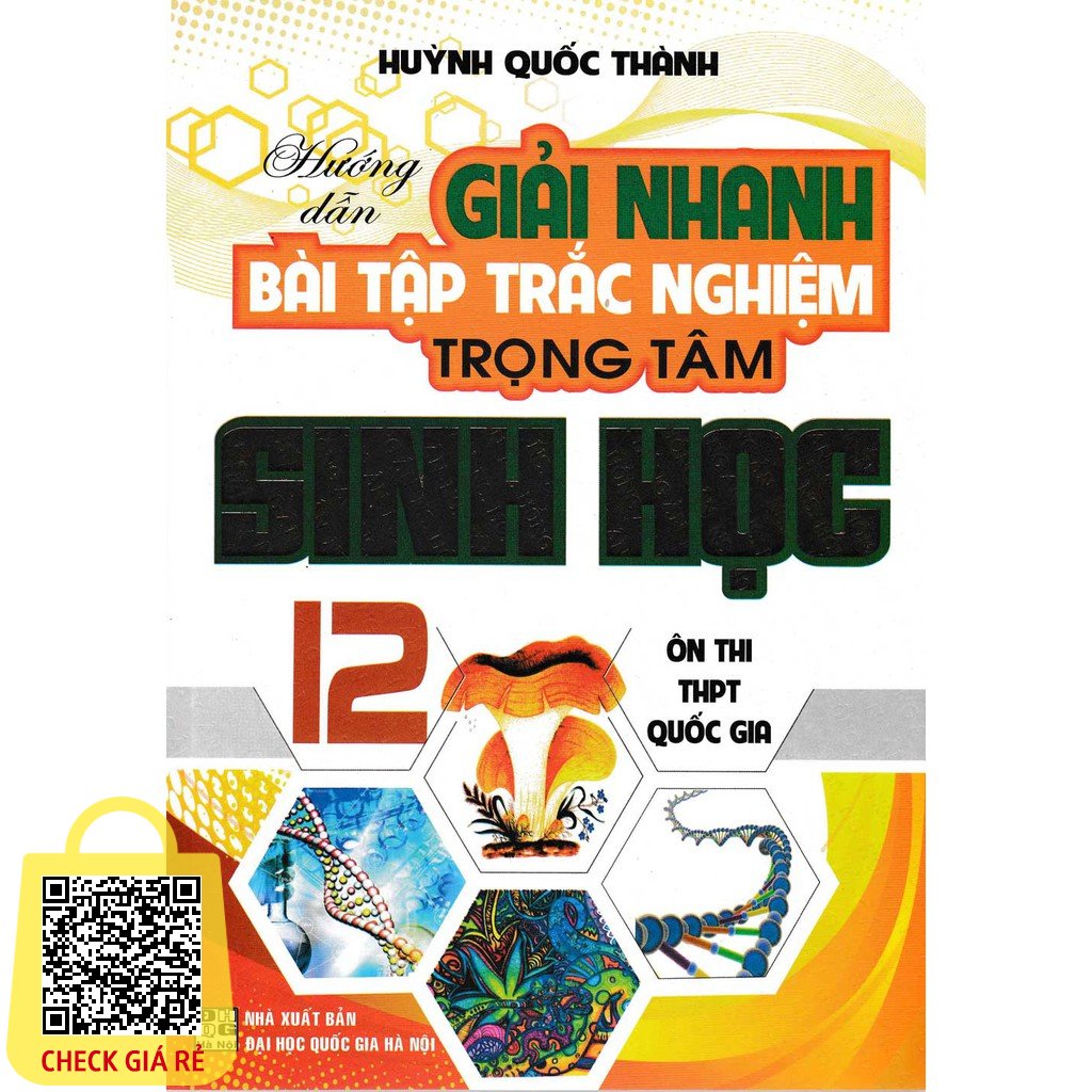 Sach Huong Dan Giai Nhanh Bai Tap Trac Nghiem Trong Tam Sinh Hoc 12 On Thi THPT Quoc Gia HA