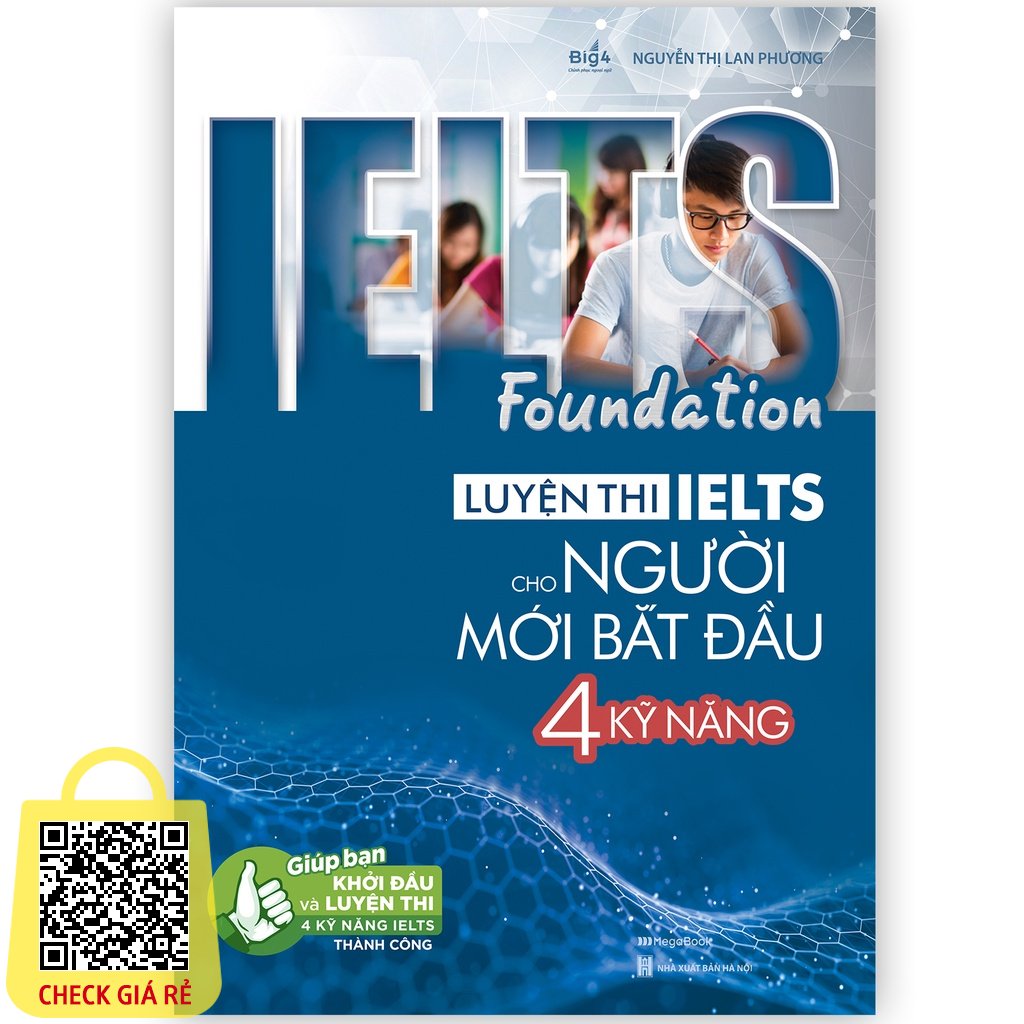 Sách IELTS Foundation - Luyện thi IELTS cho người mới bắt đầu 4 kỹ năng - MGB