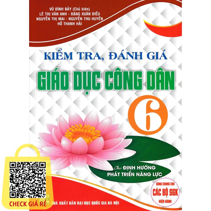 SACH Kiem Tra, Danh Gia Giao Duc Cong Dan 6 (Theo Dinh Huong Phat Trien Nang Luc) HAB