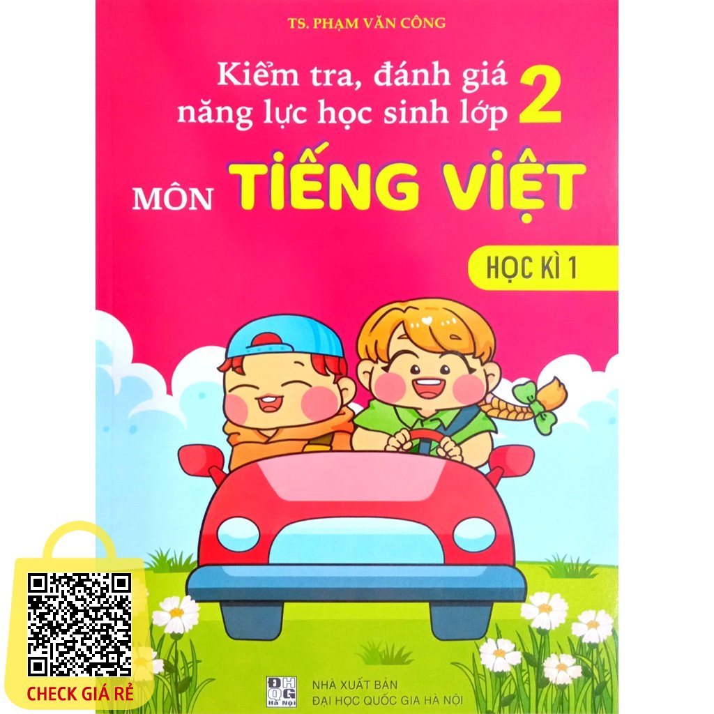 Sách Kiểm tra, đánh giá năng lực học sinh Môn Tiếng Việt lớp 2 học kì 1