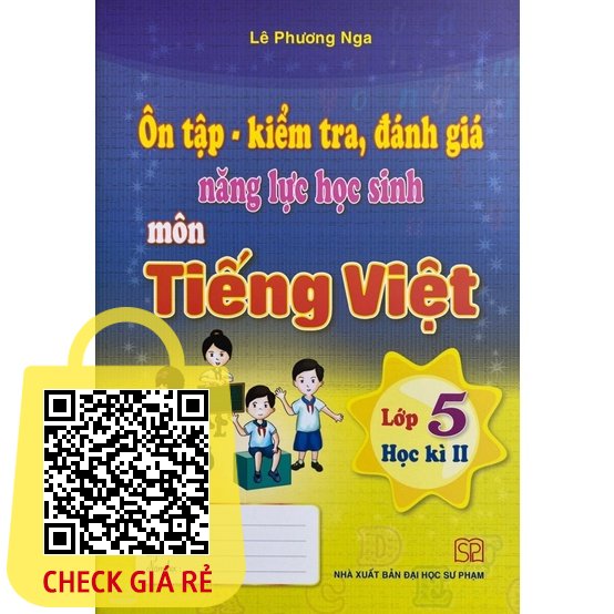 Sach On Tap Kiem Tra Danh Gia Nang Luc Hoc Sinh Mon Tieng Viet Lop 5 Hoc Ki 2