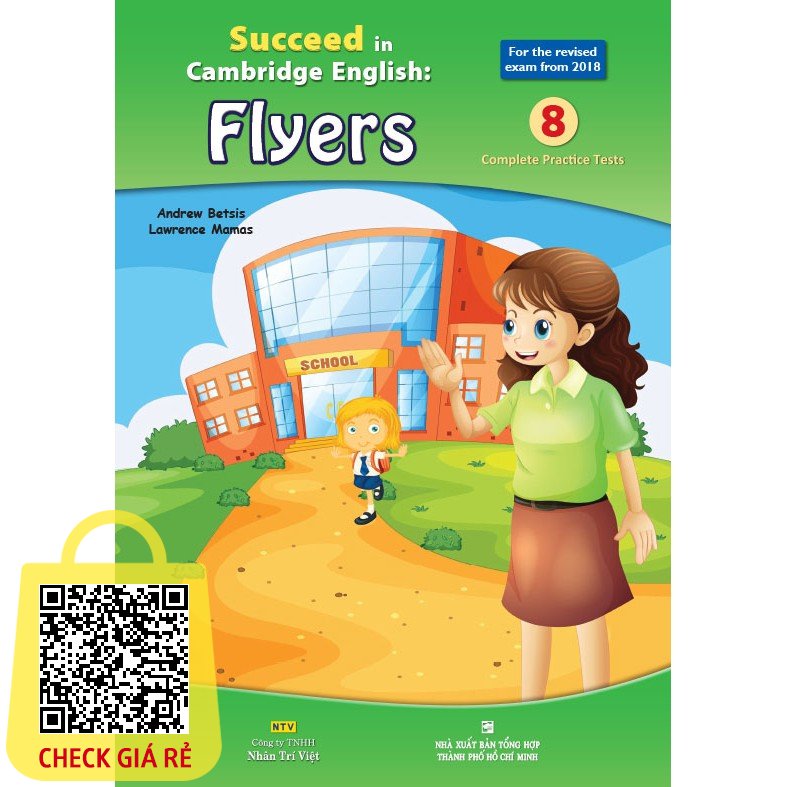 Sách Succeed in Cambridge English : Flyers 8 Complete Practice Tests 2018 edition