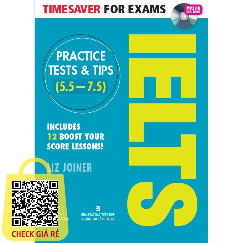 Sach Timesaver for Exams – IELTS Practice Tests & Tips (5.5 – 7.5) (kem CD)