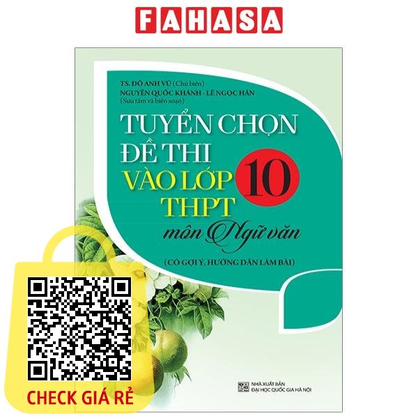 Sach Tuyen Chon De Thi Vao Lop 10 THPT Mon Ngu Van (Tai Ban 2023)