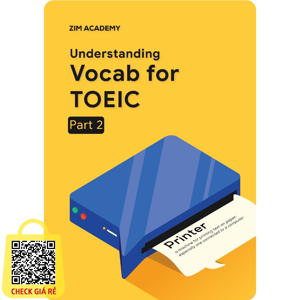 Sách Understanding Vocab for TOEIC part 2 Từ vựng trong bài thi TOEIC part 2
